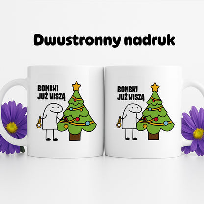 Kubek świąteczny mem "Bombki już wiszą"