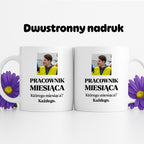 Kubek z nadrukiem - "Pracownik miesiąca ze zdjęciem"