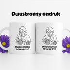 Kubek dla Babci / Dziadka - "Za moich czasów to tak nie było"