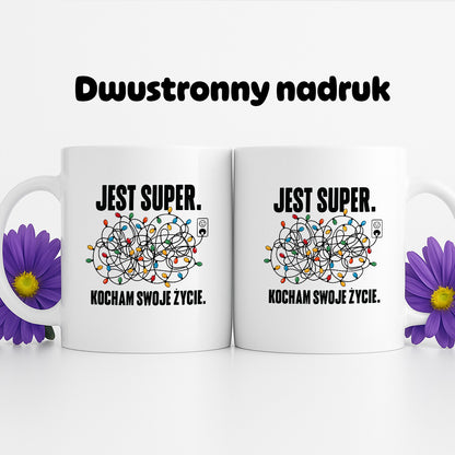 Kubek świąteczny "Jest super. Kocham swoje życie."