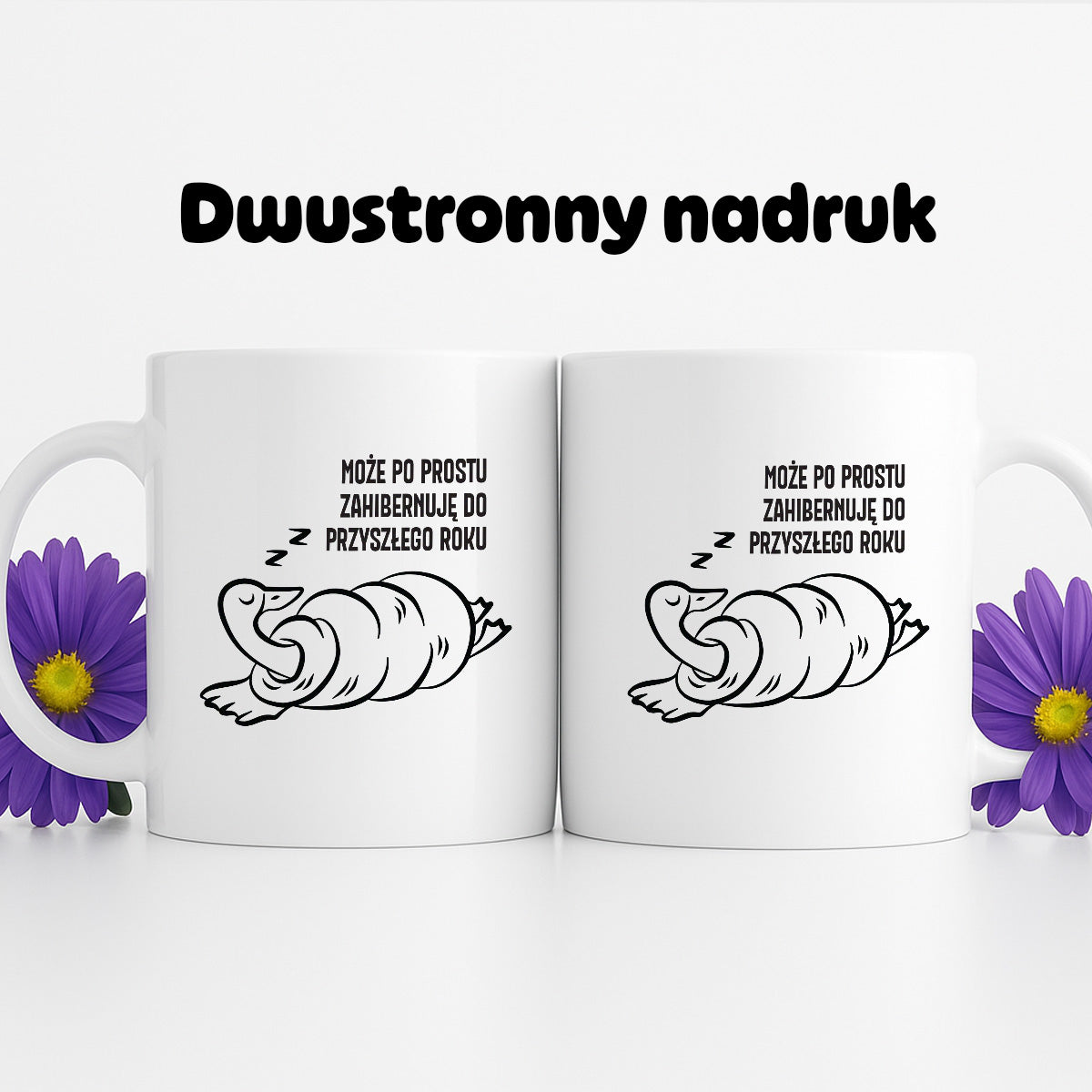 Kubek świąteczny z GĄSKĄ - "MOŻE PO PROSTU ZAHIBERNUJĘ DO PRZYSZŁEGO ROKU"