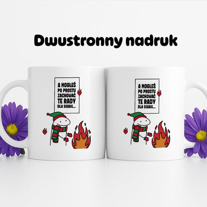 Kubek świąteczny mem "A mogłeś po prostu zachować te rady dla siebie..."