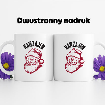 Kubek świąteczny z Mikołajem "Nawzajem"