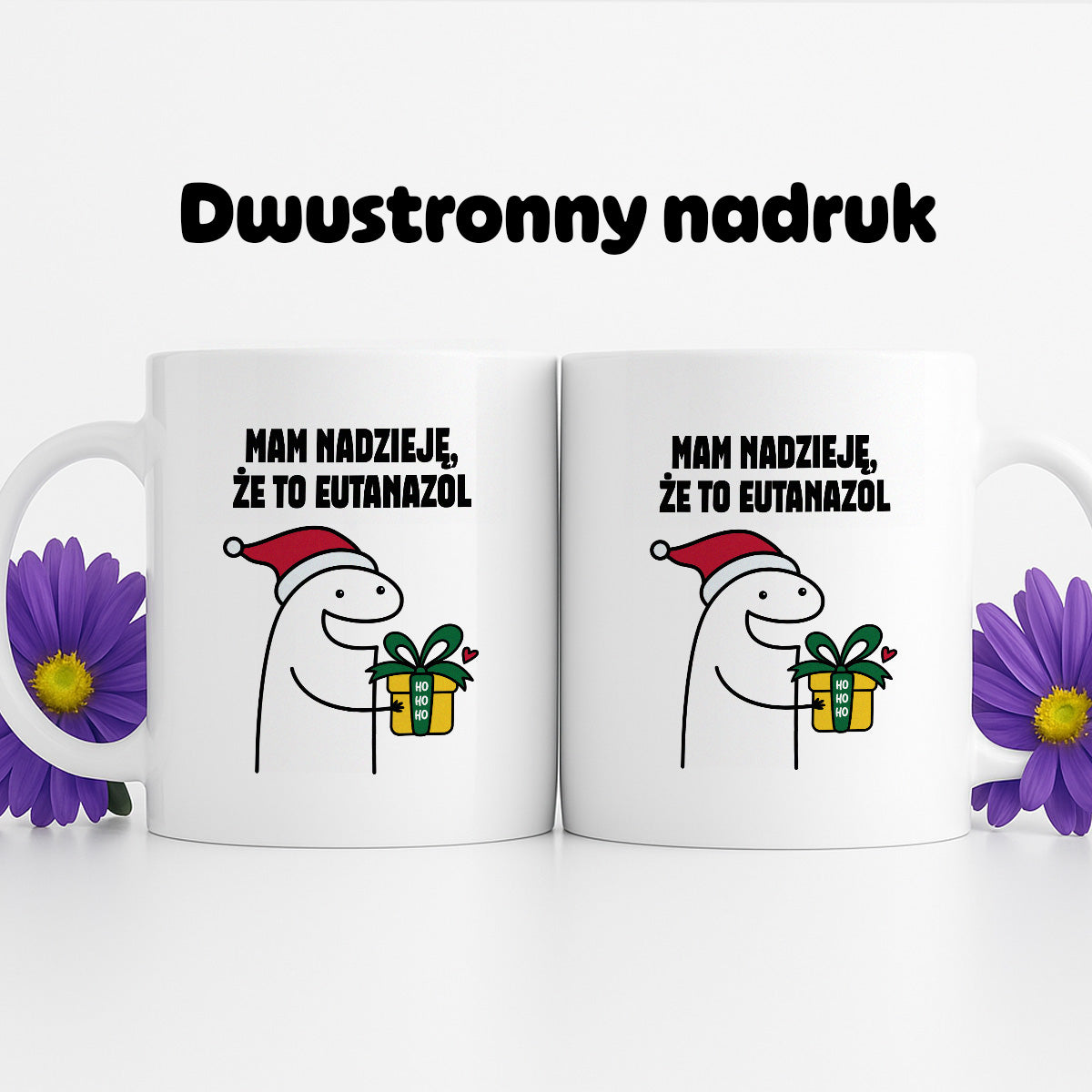 Kubek świąteczny mem "Mam nadzieję, że to Eutanazol"