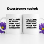 Kubek z nadrukiem - "Chciałbym być ośmiornicą"