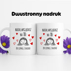 Kubek z nadrukiem - "Nadal wyglądasz na 18"