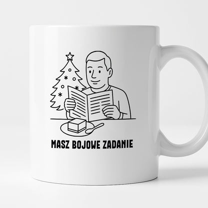 Kubek świąteczny z cytatem TATY - "Masz bojowe zadanie"