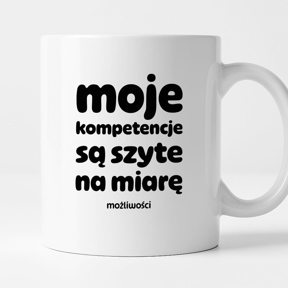 Kubek z nadrukiem "moje komeptencje są szyte na miarę"