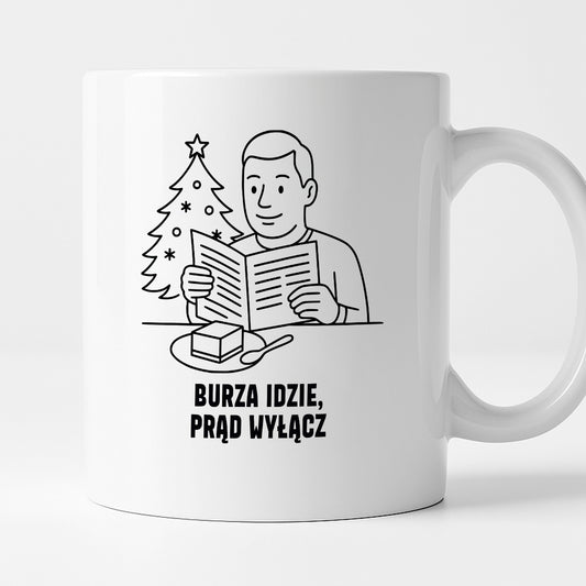 Kubek świąteczny z cytatem TATY - "Burza idzie, prąd wyłącz"