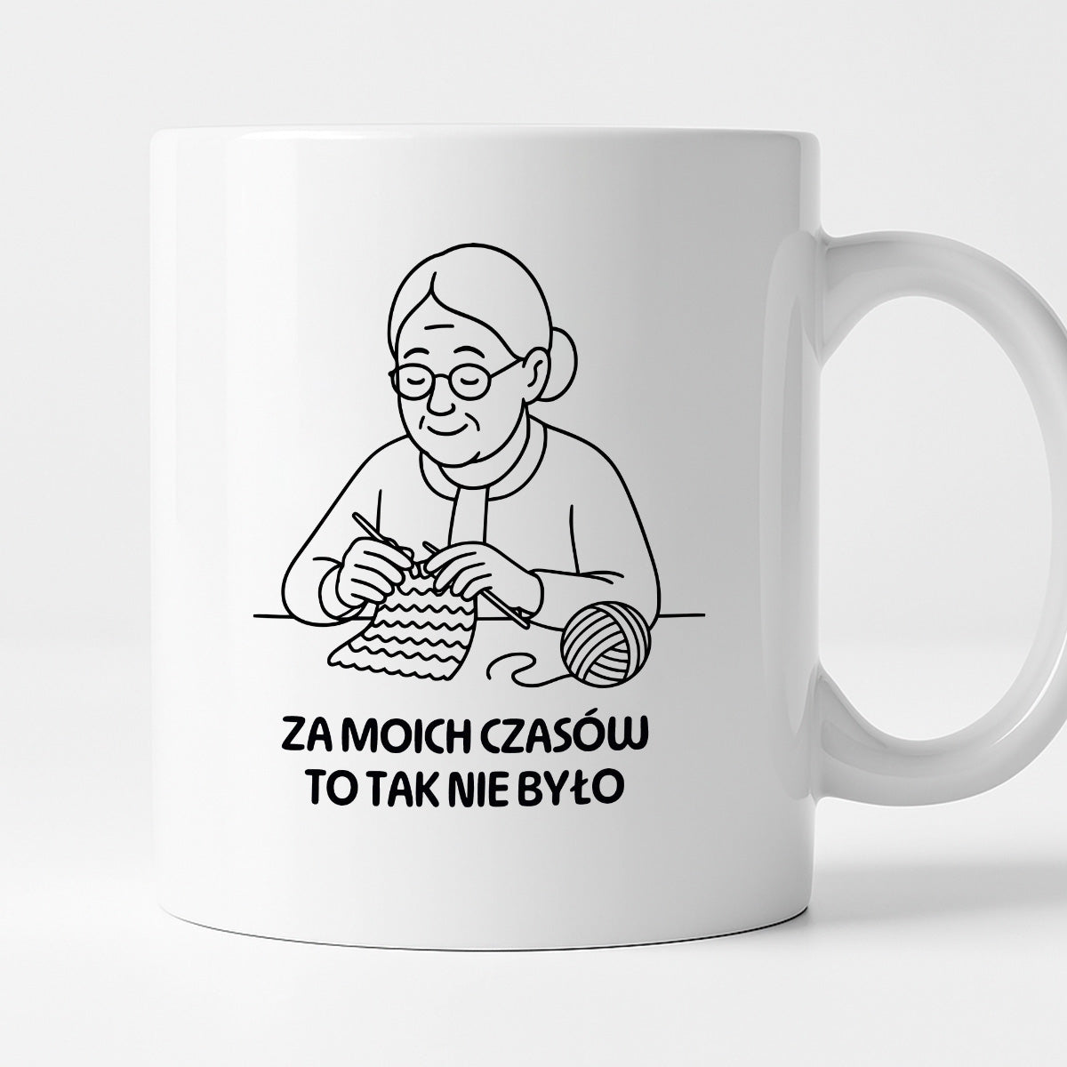 Kubek dla Babci / Dziadka - "Za moich czasów to tak nie było"