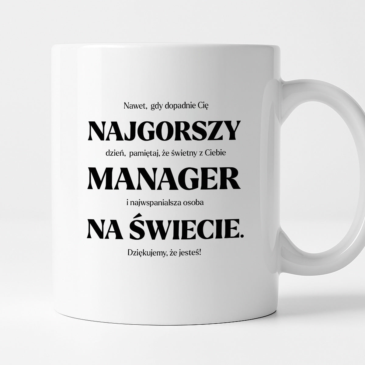 Kubek z nadrukiem - "NAJGORSZY MANAGER NA ŚWIECIE (ale jednak nie 🥰)"