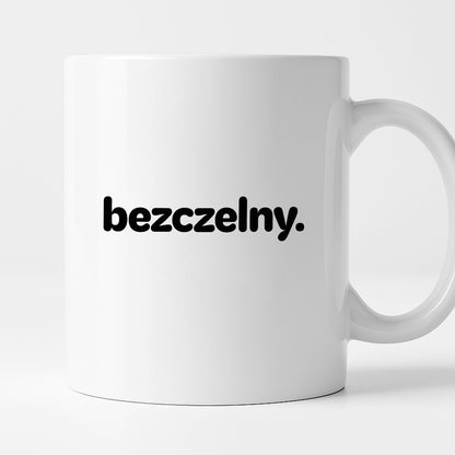 Kubek z nadrukiem - "bezczelny."