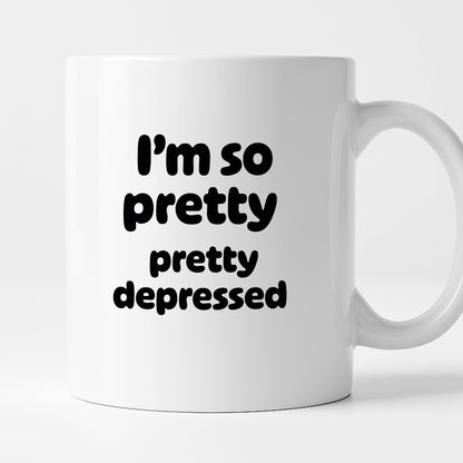 Kubek z nadrukiem - "I'm so pretty pretty depressed'