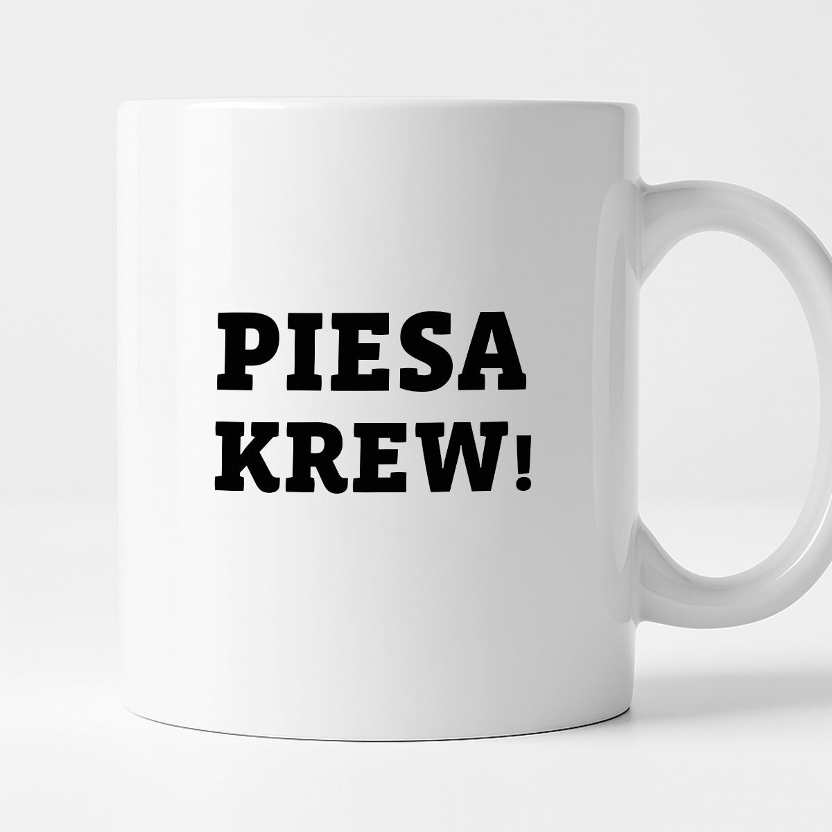 Kubek z nadrukiem - "Piesa krew!"