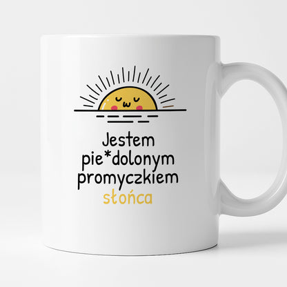 Kubek z nadrukiem - "Jestem pie*dolonym promyczkiem słonca"