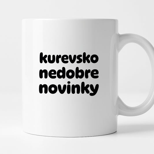 Kubek z nadrukiem - "kurevsko nedobre novinky" v2