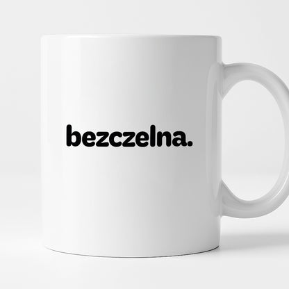 Kubek z nadrukiem - "bezczelny."