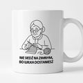 Kubek dla Babci / Dziadka - "Nie siedź na zimnym, bo wilka dostaniesz"