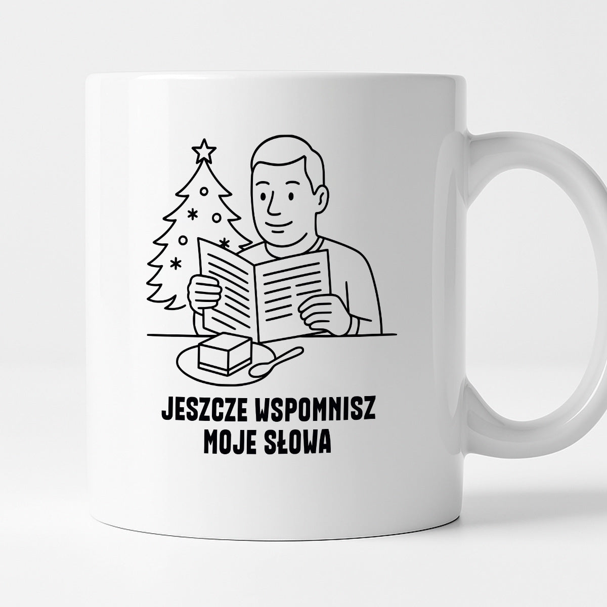 Kubek świąteczny z cytatem TATY - "Jeszcze wspomnisz moje słowa"