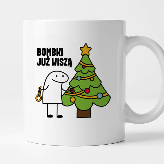 Kubek świąteczny mem "Bombki już wiszą"