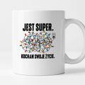 Kubek świąteczny "Jest super. Kocham swoje życie."