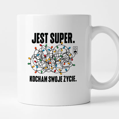 Kubek świąteczny "Jest super. Kocham swoje życie."