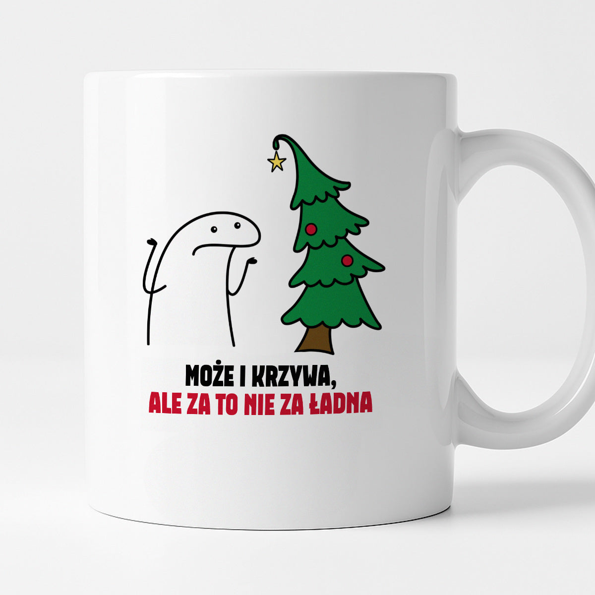 Kubek świąteczny mem "Może i krzywa, ale za to nie za ładna"