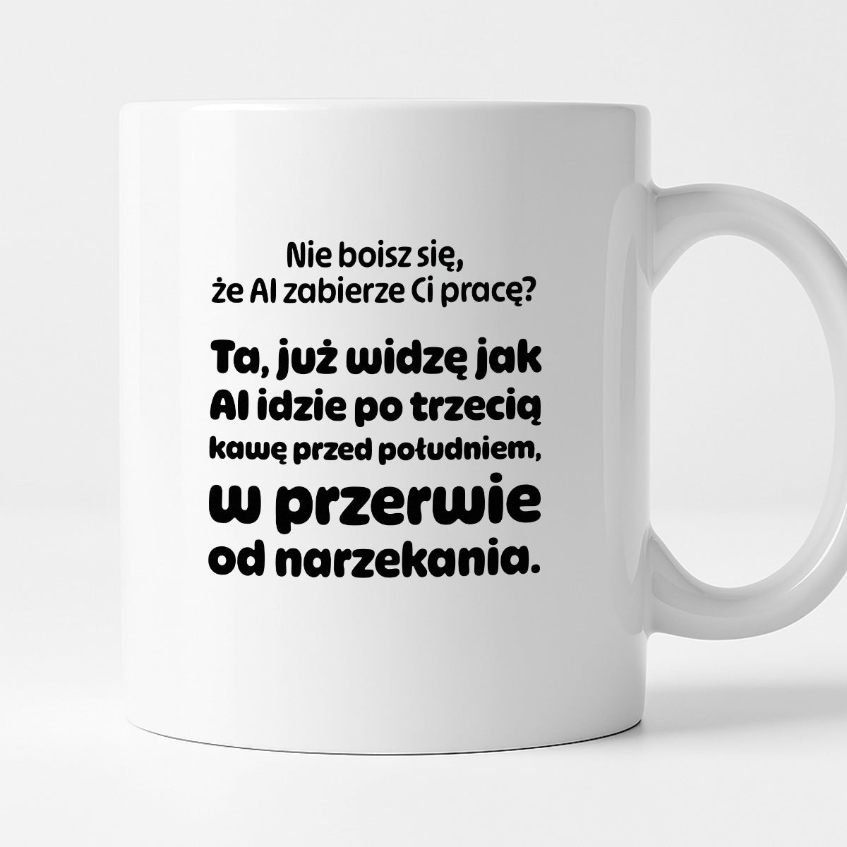 Kubek z nadrukiem - "Nie boisz się, że AI zabierze Ci pracę?"