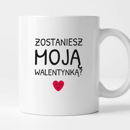 Kubek z nadrukiem - "Zostaniesz moja Walentynką?"