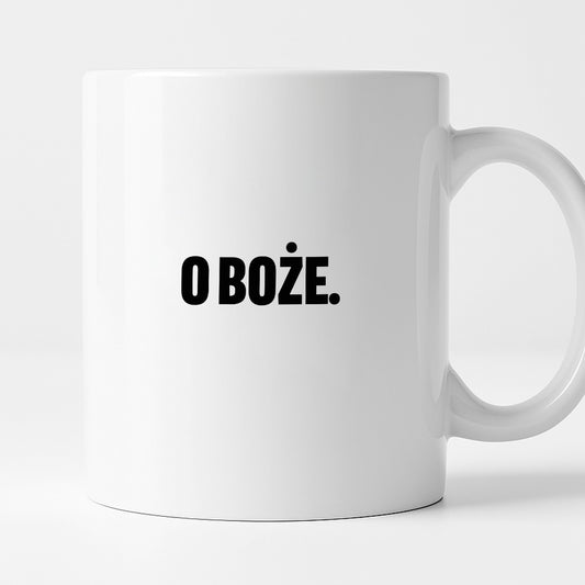 Kubek z nadrukiem - "O Boże."
