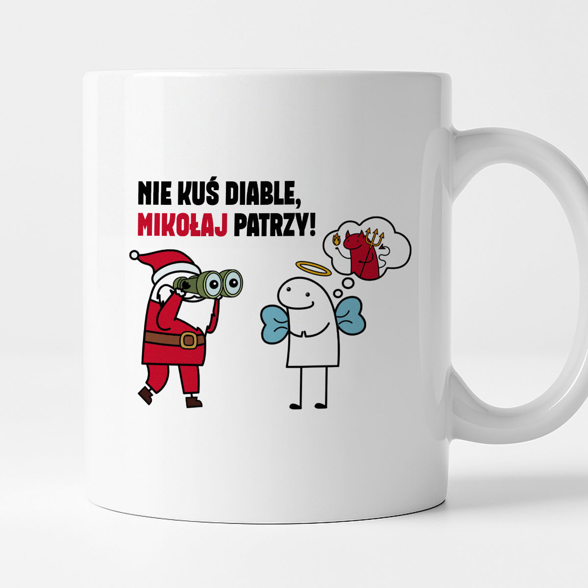 Kubek świąteczny mem "Nie kuś diable, Mikołaj patrzy"