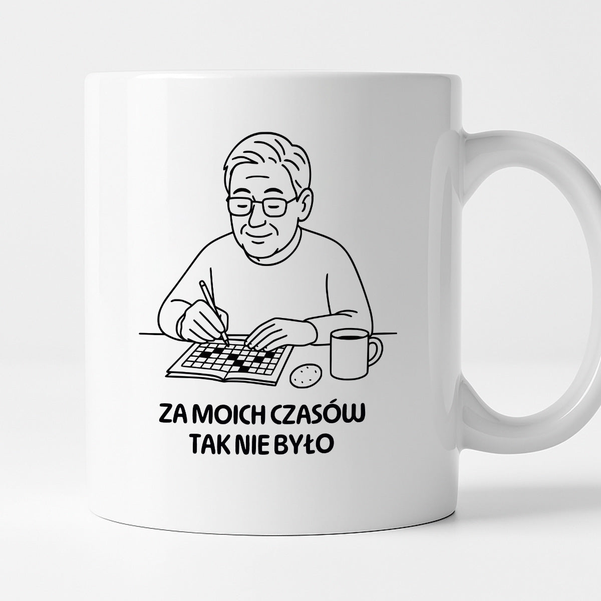 Kubek dla Babci / Dziadka - "Za moich czasów to tak nie było"