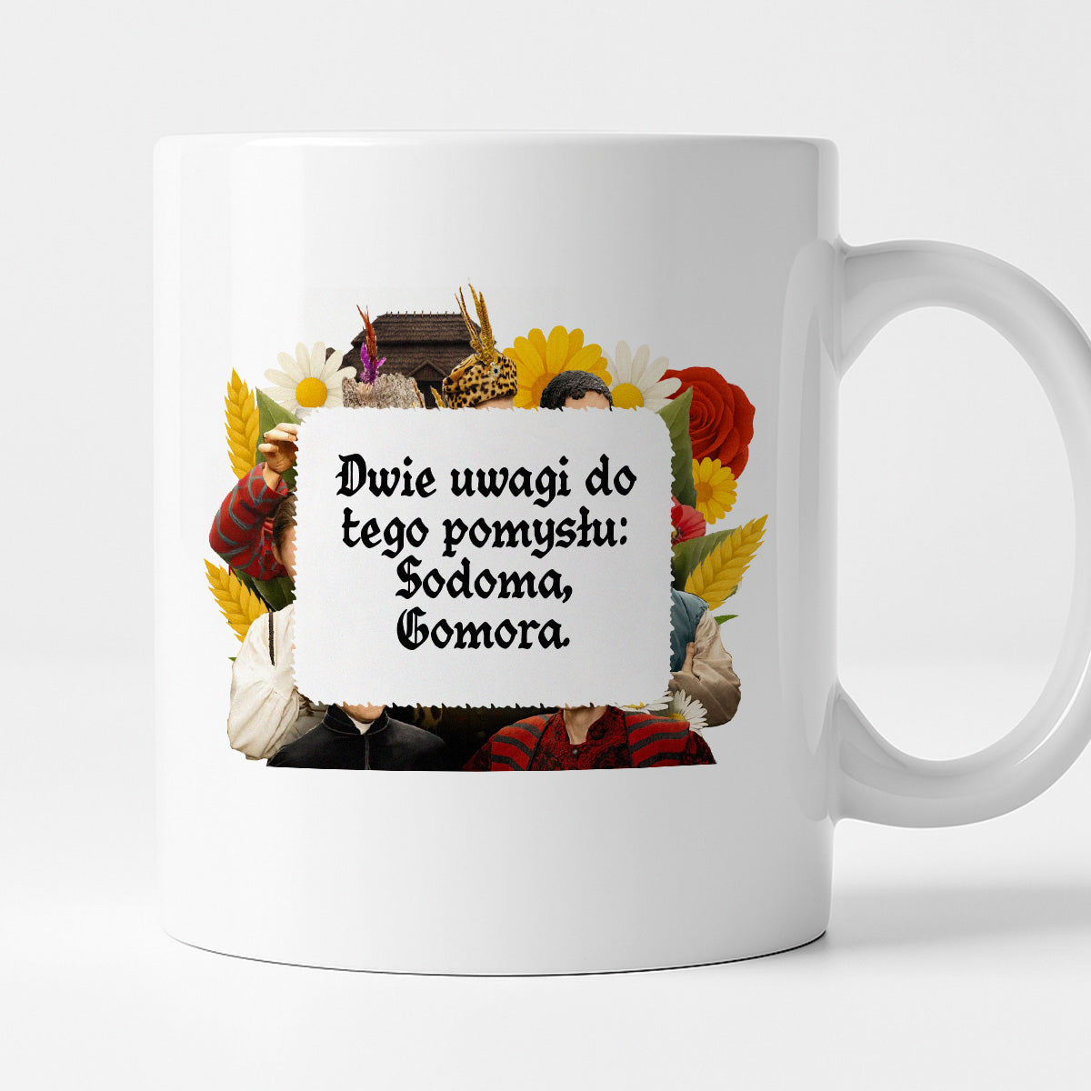 Kubek z nadrukiem "Dwie uwagi do tego pomysłu: Sodoma, Gomora." NOWE 1670