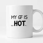 Kubek z nadrukiem - "MY GF IS psycHOTic..."