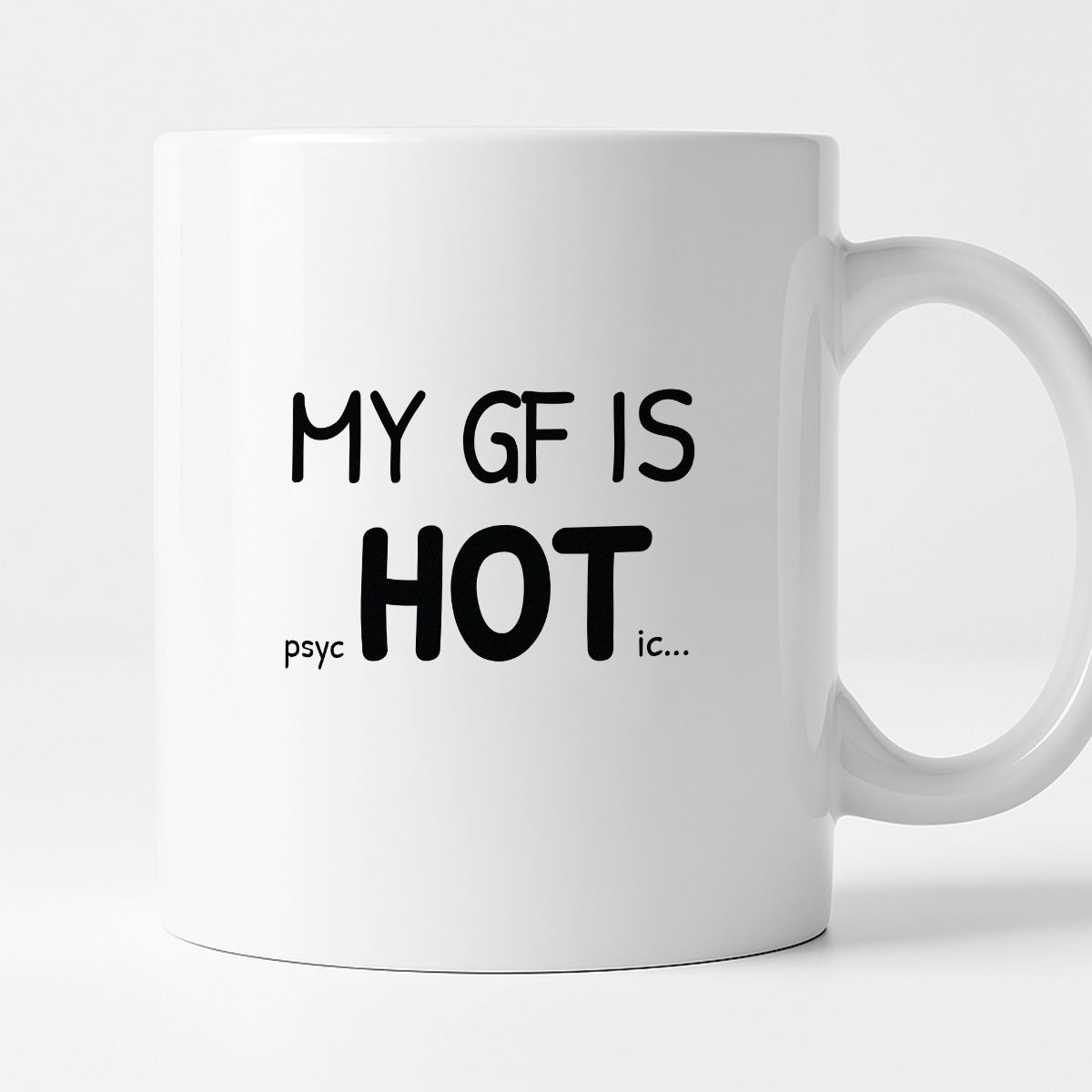 Kubek z nadrukiem - "MY GF IS psycHOTic..."