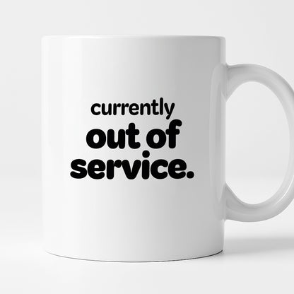 Kubek z nadrukiem - "currently out of service"