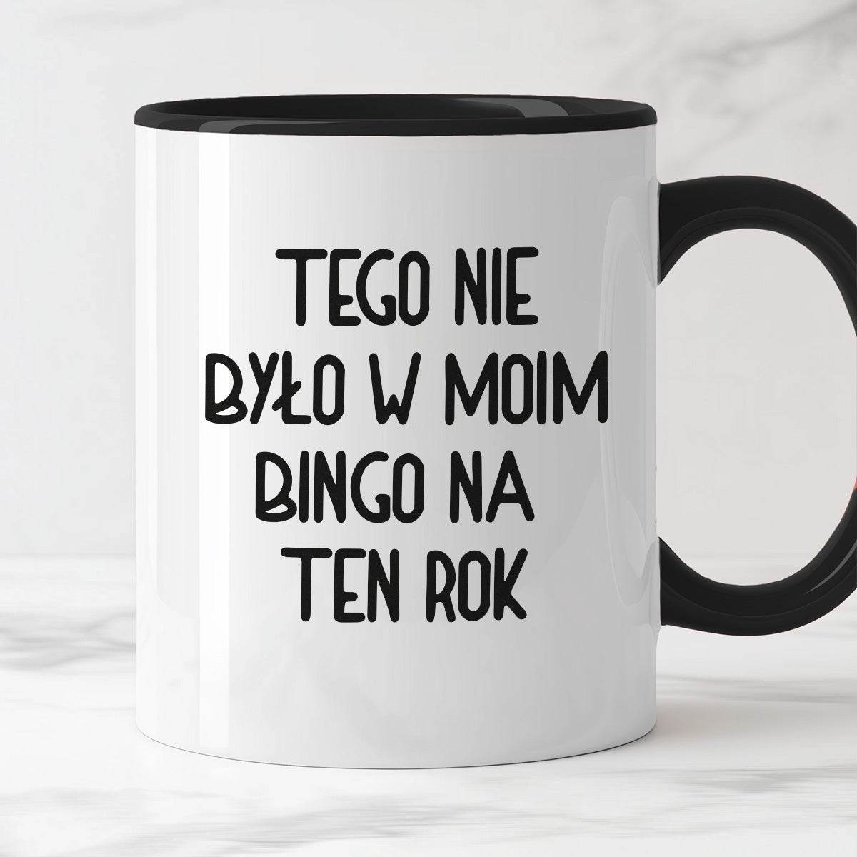 Kubek z nadrukiem "Tego nie było w moim bingo na ten rok"