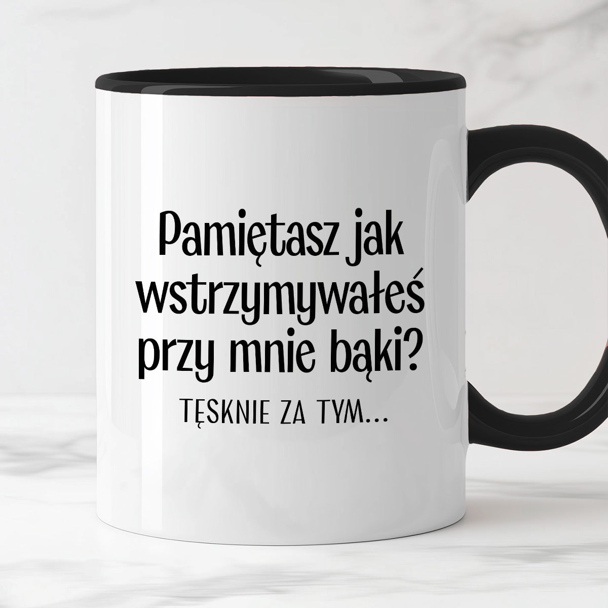 Kubek z nadrukiem "Pamiętasz jak wstrzymywałeś przy mnie bąki? Tęsknie za tym..." - WALENTYNKI