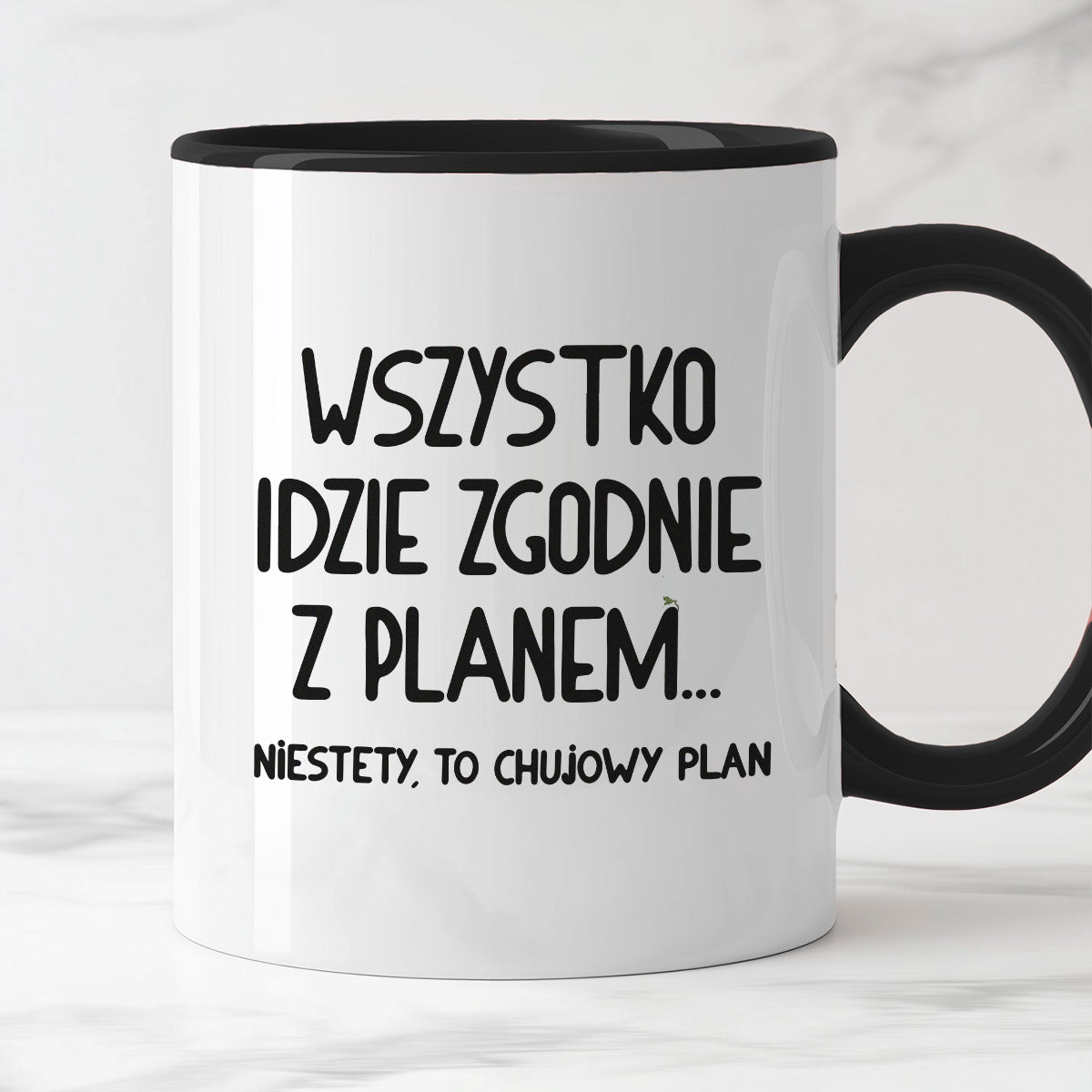 Kubek z nadrukiem "Wszystko idzie zgodnie z planem... Niestety to chujowy plan"