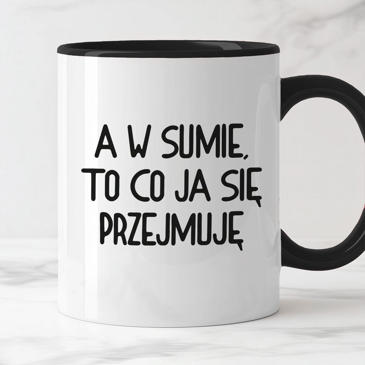 Kubek z nadrukiem "A w sumie, to co ja się przejmuję"