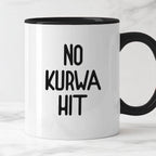 Kubek z nadrukiem "No kurwa hit"