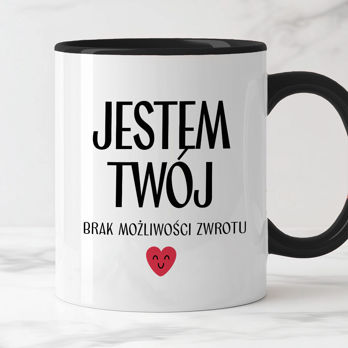 Kubek z nadrukiem "Jestem Twój - brak możliwości zwrotu" - WALENTYNKI