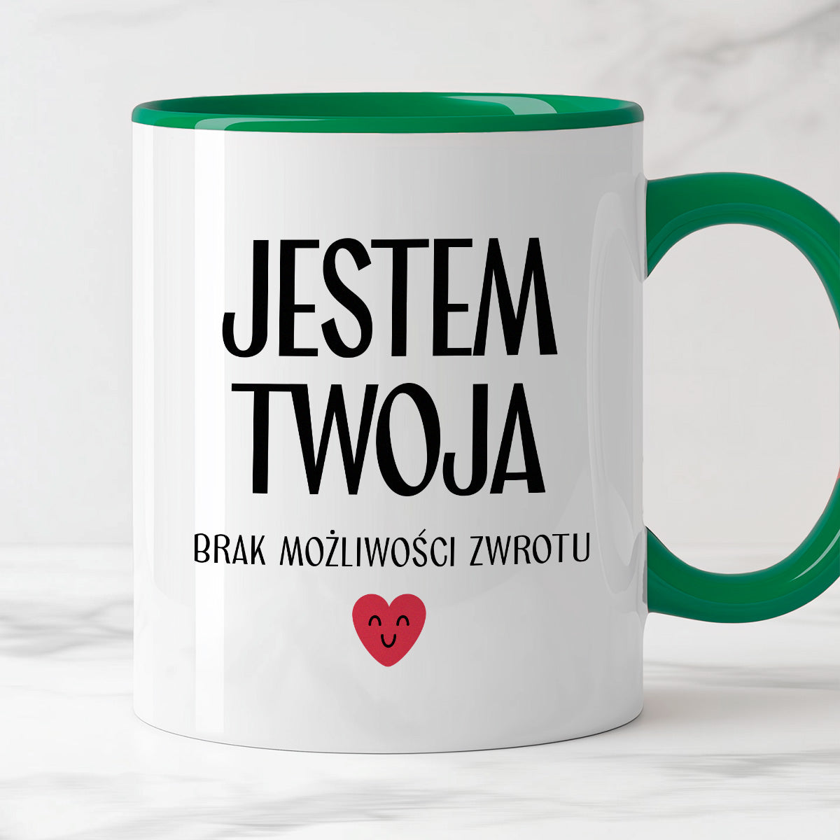 Kubek z nadrukiem "Jestem Twoja - brak możliwości zwrotu" - WALENTYNKI