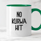 Kubek z nadrukiem "No kurwa hit"