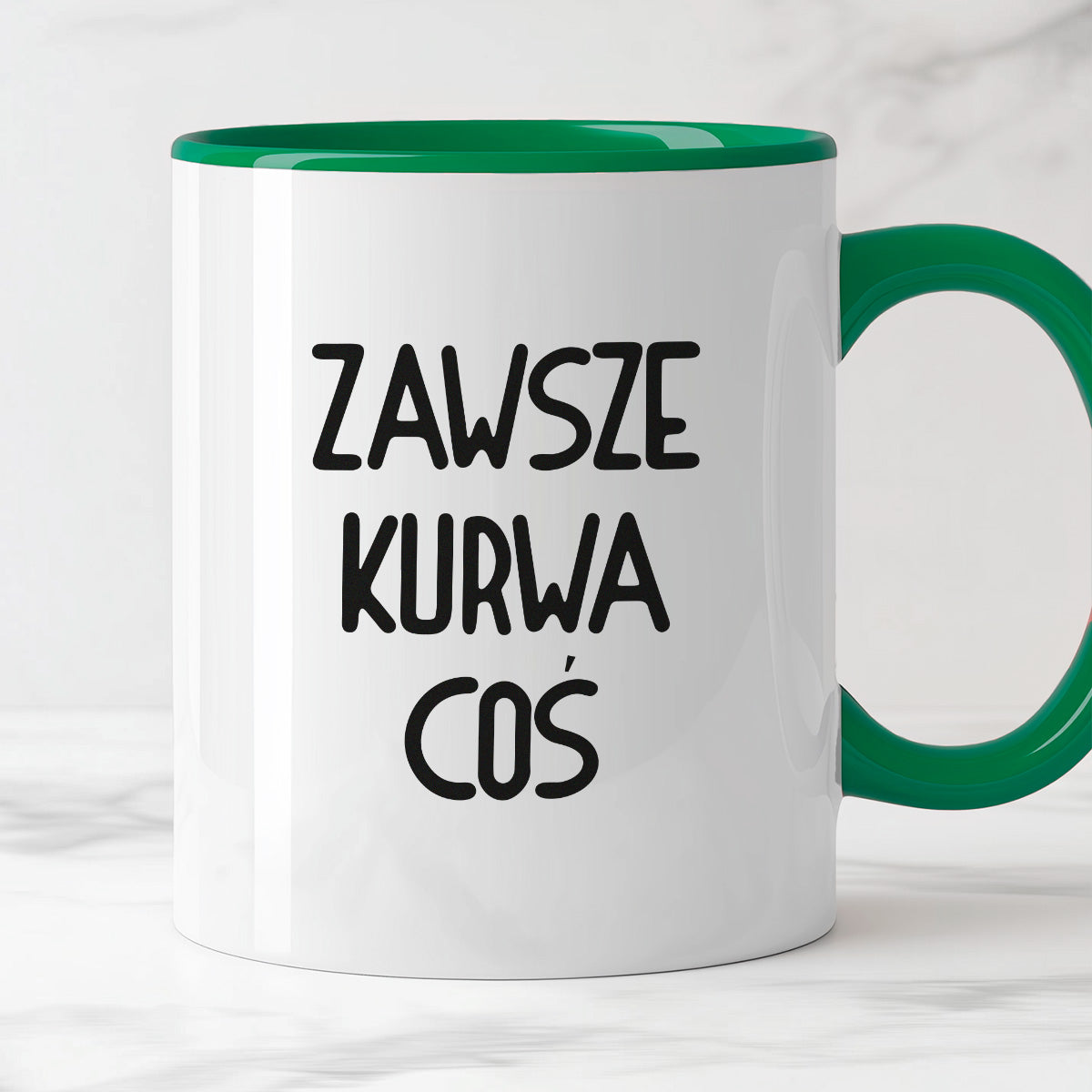 Kubek z nadrukiem "Zawsze kurwa coś"