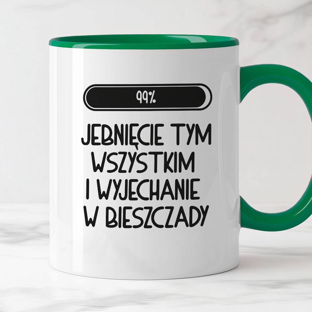 Kubek z nadrukiem "Loading 99% - jebnięcie tym wszystkim i wyjechanie 