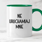 Kubek z nadrukiem "Nie uruchamiaj mnie"