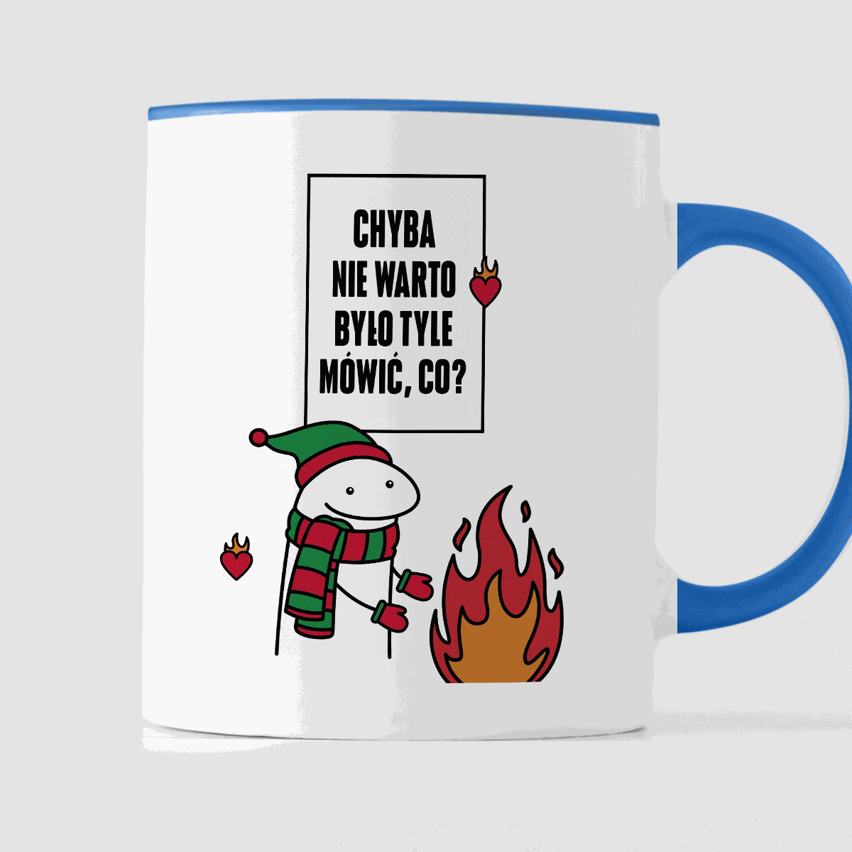 Kubek świąteczny mem "Chyba nie warto było tyle mówić"