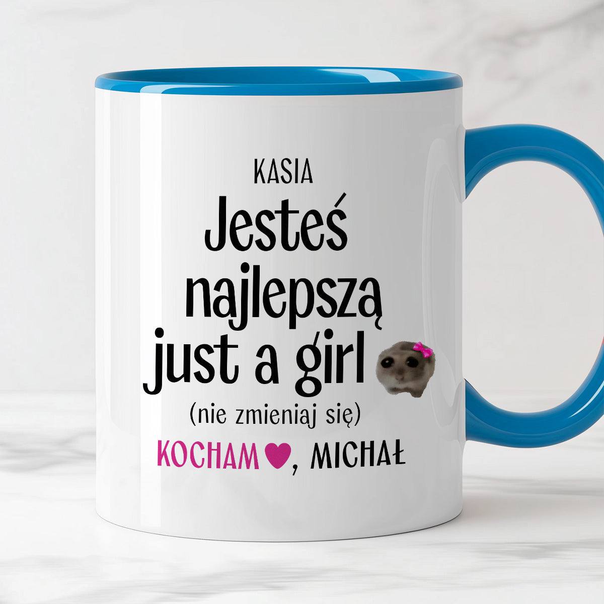 Kubek spersonalizowany z nadrukiem "Jesteś najlepszą just a girl (nie 