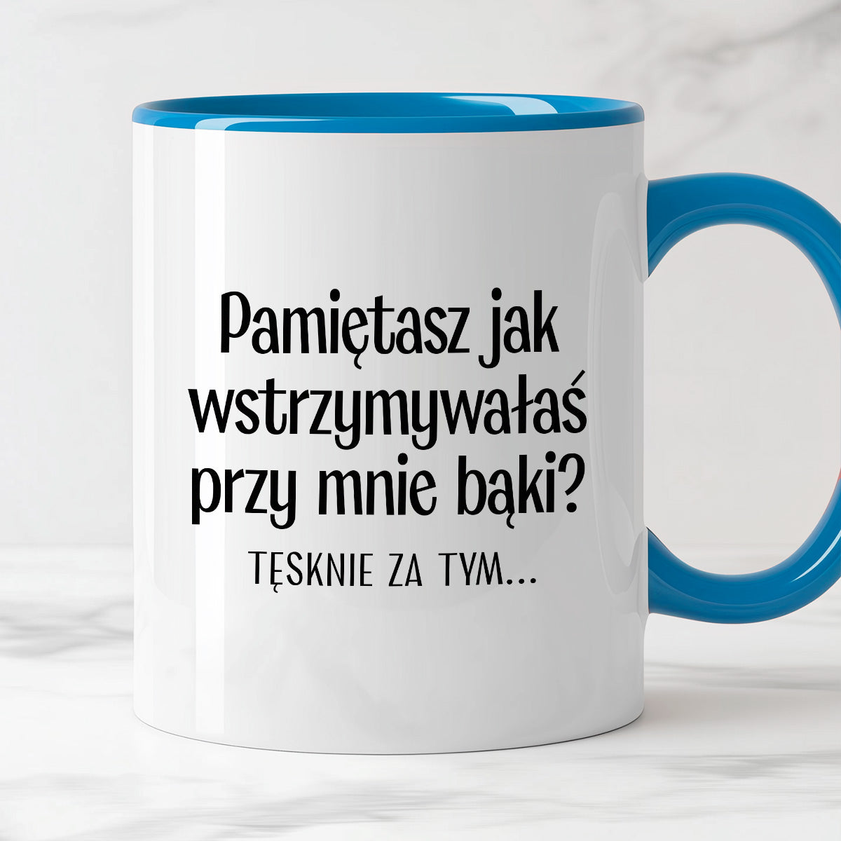 Kubek z nadrukiem "Pamiętasz jak wstrzymywałaś przy mnie bąki? Tęsknie za tym..." - WALENTYNKI